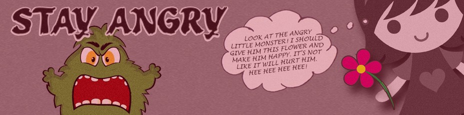 Stay Angry